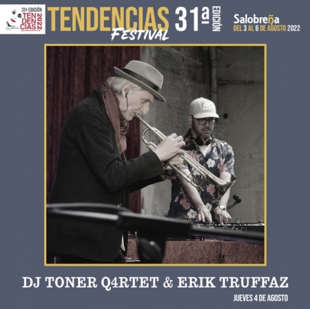 DJ Toner Q4rtet & Erik Truffaz abrirán el Festival Tendencias (WILDPUNK)